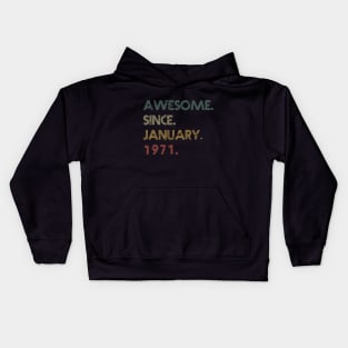 Awesome Since January 1971 Kids Hoodie